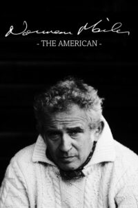 Norman Mailer: The American 2012 on netflix