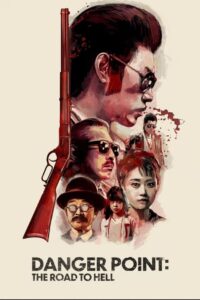 Danger Point: The Road to Hell 1991 on netflix