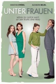 Unter Frauen 2012 on netflix