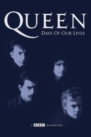 Queen: Days of Our Lives 2011 on netflix