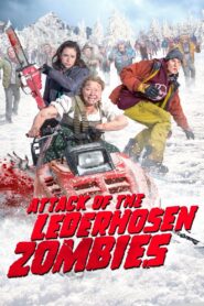 Attack of the Lederhosen Zombies 2016 on netflix