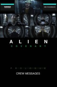 Alien: Covenant – Crew Messages 2017 on netflix