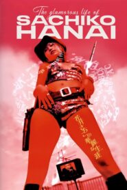 The Glamorous Life of Sachiko Hanai 2003 on netflix