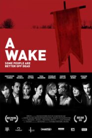 A Wake 2011 on netflix