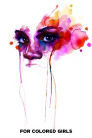 For Colored Girls 2010 on netflix