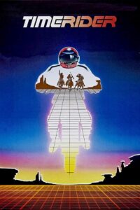 Timerider: The Adventure of Lyle Swann 1982 on netflix
