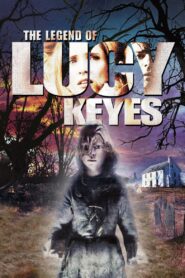 The Legend of Lucy Keyes 2006 on netflix