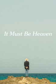 It Must Be Heaven 2019 on netflix