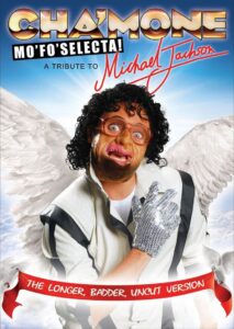 Cha’mone Mo’Fo’Selecta! A Tribute to Michael Jackson 2009 on netflix