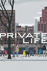 Private Life 2018 on netflix