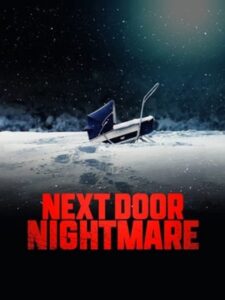 Next-Door Nightmare 2021 on netflix