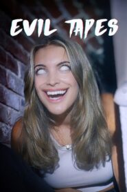 Evil Tapes 2022 on netflix