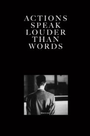 Actions Speak Louder Than Words 1992 on netflix
