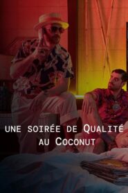 Une soirée de Qualité au Coconut 2021 on netflix
