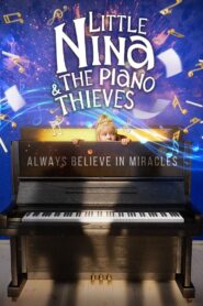 Little Nina & The Piano Thieves 2023 on netflix