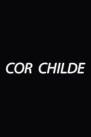 Cor Childe 2014 on netflix