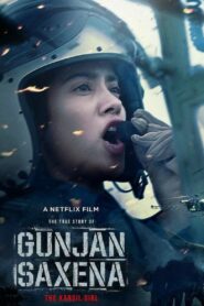 Gunjan Saxena: The Kargil Girl 2020 on netflix