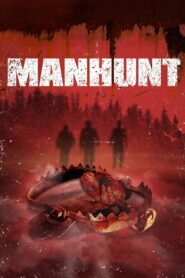 Manhunt 2008 on netflix