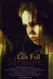 The Last Full Measure 2004 on netflix