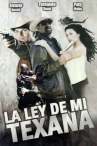La ley de mi texana 2001 on netflix