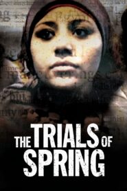 The Trials of Spring 2015 on netflix