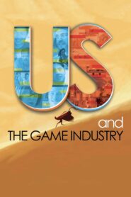 Us and the Game Industry 2013 on netflix