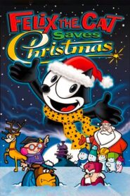 Felix the Cat Saves Christmas 2004 on netflix