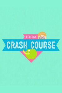 Crash Course Ecology 2012 on netflix