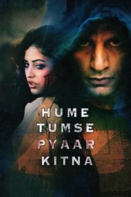Hume Tumse Pyaar Kitna 2019 on netflix