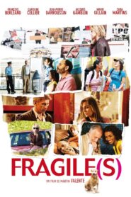Fragile(s) 2007 on netflix