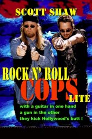 Rock n’ Roll Cops Lite 2014 on netflix