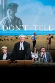 Don’t Tell 2017 on netflix