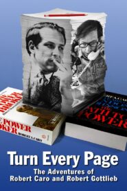 Turn Every Page – The Adventures of Robert Caro and Robert Gottlieb 2022 on netflix
