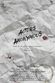 Actors Anonymous 2017 on netflix