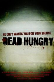 Dead Hungry 2009 on netflix