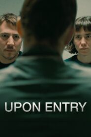 Upon Entry 2023 on netflix