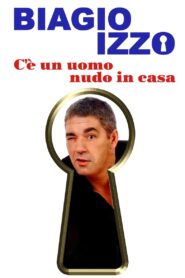 C’è un uomo nudo in casa 2006 on netflix