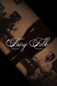 Fairy Folk 2024 on netflix