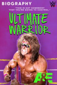 Biography: Ultimate Warrior 2021 on netflix