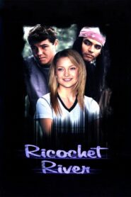 Ricochet River 2001 on netflix