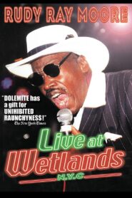 Rudy Ray Moore: Live at Wetlands: N.Y.C. 2002 on netflix