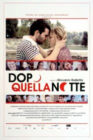 Dopo quella notte 2010 on netflix