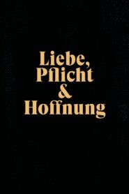 Liebe, Pflicht und Hoffnung 2020 on netflix