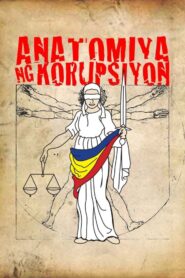 Anatomiya Ng Korupsiyon 2011 on netflix