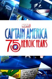 Marvel’s Captain America: 75 Heroic Years 2016 on netflix