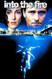 Into the Fire 2005 on netflix