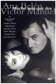 Ana Belén y Víctor Manuel: mucho más que dos 1994 on netflix