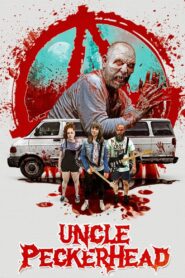 Uncle Peckerhead 2020 on netflix