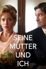 Seine Mutter und ich 2010 on netflix