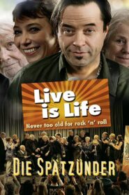 Live Is Life 2010 on netflix